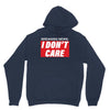 Breaking News i Don't Care Unisex Hoodie