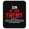 Sin Is The Enemy Mousepad