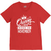 Queens Are Born In November V-Neck Tee