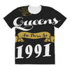 queens are born in 1991 All Over Women's T-shirt