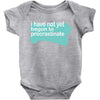 i have not yet Baby Bodysuit
