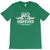 i have two titles uncle and godfather T-Shirt