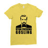 ryan fucking gosling Ladies Fitted T-Shirt