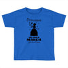 Princesses Are Born In March Toddler T-shirt