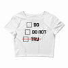 Do or Do Not Crop Top