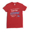 i never dreamed i'd be a super hot accountant but here iam, killing it Ladies Fitted T-Shirt