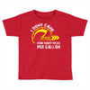 I Don't Care How Many Miles Per Gallon Toddler T-shirt