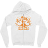 life's a bitch Zipper Hoodie