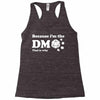 Because Im The Dm That Is Why Racerback Tank