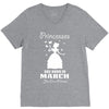 Princesses Are Born In March V-Neck Tee