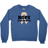 Hope Keeps Me Going Crewneck Sweatshirt