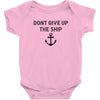 Don't Give Up the Ship Baby Onesie