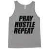 pray hustle repeat Tank Top