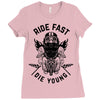 ride fast die young Ladies Fitted T-Shirt