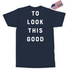 It Took Me 50 Years To Look This Good Exclusive T-shirt