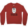 Trust Me i'm Doctor Crewneck Sweatshirt