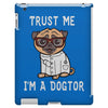 trust me i'm a dogtor iPad 3 and 4 Case