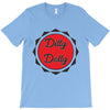 dilly dolly T-Shirt