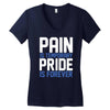 pain is temporary pride is forever Women's V-Neck T-Shirt