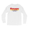 Manager Of Myselfy i Was Nobody Before Social Media Long Sleeve Shirts
