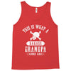 This is What a Badass Grandpa Looks Like Tank Top