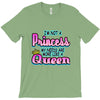 not princess queen T-Shirt