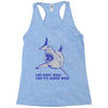 live every week like its shark week Racerback Tank
