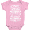 Real Kings Are Born On November 22 Baby Onesie