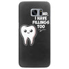 be kind i have fillings too Samsung Galaxy S7 Edge