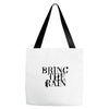 BRING THE RAIN Tote Bags