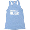 i'm great in bed i can sleep for hours funny Racerback Tank