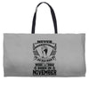 Never Underestimate Old Man Who Was Born November Weekender Totes