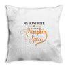 my favorite season is pumpkin spice Throw Pillow