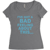 bad feeling Women's Triblend Scoop T-shirt