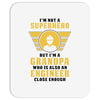 I'm Not a Superhero but I'm a Grandpa Who is Also an Engineer Mousepad