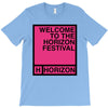 welcome to the horizon festival T-Shirt