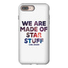 We Are Made Of Star Stuff iPhone 8 Plus