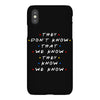 They Don't That We Know They Know We Know iPhoneX