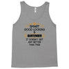 Smart Good Looking Bartender Doesnt Get Better Than Tank Top