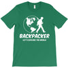 Backpacker Let's Explore The World T-Shirt
