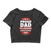proud dad son Crop Top