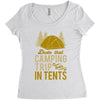 dude that camp trip in tents funny Women's Triblend Scoop T-shirt