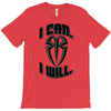 i can i will T-Shirt