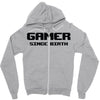 gamer since birth Zipper Hoodie