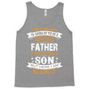Super Cool Father Of A Freaking Awesome Son Tank Top