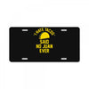 i hate tacos said no juan funny License Plate