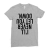 i'll never let you down Ladies Fitted T-Shirt