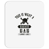 This Is What A Bad Ass Dad Looks Like Mousepad