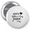 Happy First Father's Day Daddy Pin-back button
