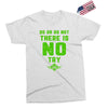 Do Or Do Not There Is No Try Exclusive T-shirt